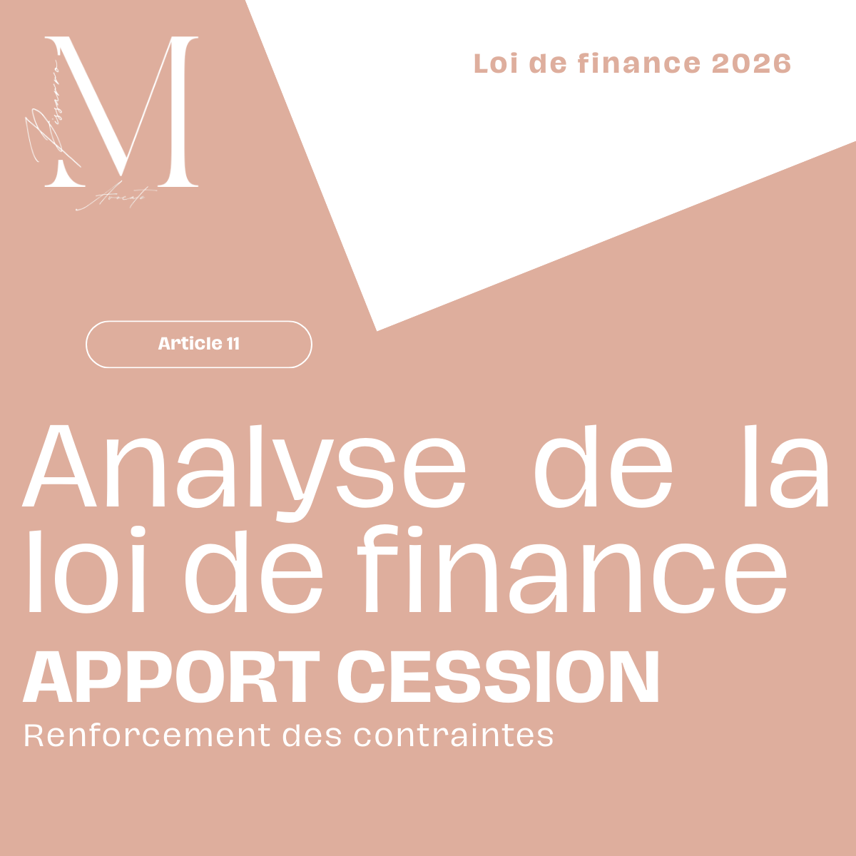📘 Apport-cession : ce qui change (vraiment) avec la loi de finances pour 2026 (article 150-0 B ter du CGI – loi publiée le 11 février 2026)